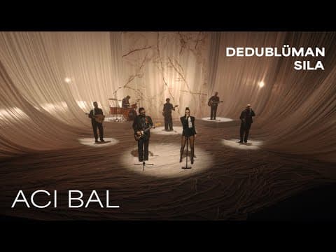 Dedublüman X Sıla - Acı Bal (Dedub Sessions II )